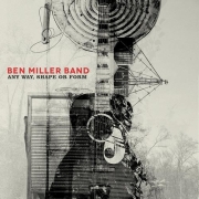 Review: Ben Miller Band - Any Way, Shape Or Form