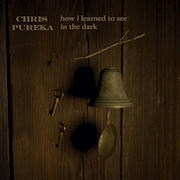 Chris Pureka: How I Learned To See In The Dark
