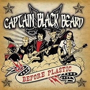 Captain Black Beard: Before Plastic