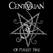 Review: Centurian - Of Purest Fire (Re-Release)