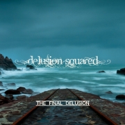 Delusion Squared: The Final Delusion