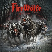 Review: FireWölfe - We Rule The Night