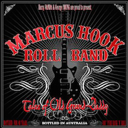 Marcus Hook Roll Band: Tales Of Old Grand-Daddy
