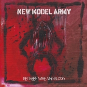 Review: New Model Army - Between Wine And Blood