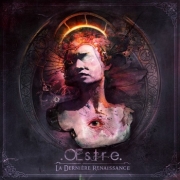 Review: OEstre - La Dernière Renaissance