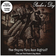 Review: Pavlov's Dog - Has Anyone Here Seen Sigfried?
