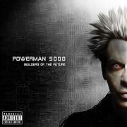 Review: Powerman 5000 - Builders Of The Future