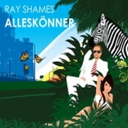 Review: Ray Shames - Alleskönner