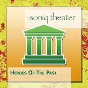 DVD/Blu-ray-Review: Soniq Theater - Heroes Of The Past