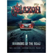 Saxon: Warriors Of The Road - The Saxon Chronicles Part II