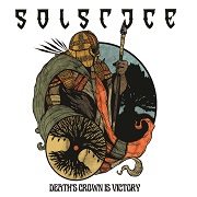 Review: Solstice (UK) - Death's Crown Is Victory