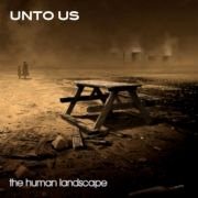 Unto Us: The Human Landscape