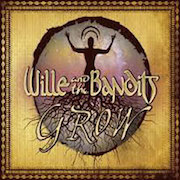 Review: Wille & The Bandits - Grow