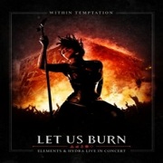 Review: Within Temptation - Let Us Burn (Live)