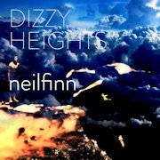 Neil Finn: Dizzy Heights