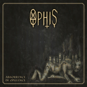 Review: Ophis - Abhorrence In Opulence
