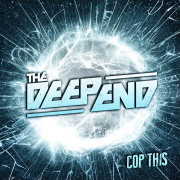 The Deep End: Cop This