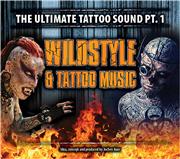 Various Artists: Wildstyle & Tattoo Music – The Ultimate Tattoo Sound Pt. 1