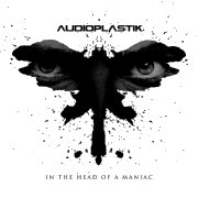 DVD/Blu-ray-Review: AudioPlastik - In The Head Of A Maniac