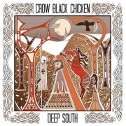 Crow Black Chicken: Deep South