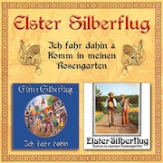Review: Elster Silberflug - Ich fahr dahin & Komm in meinen Rosengarten