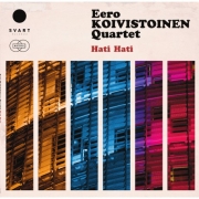 Review: Eero Koivistoinen Quartet - Hati Hati