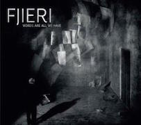 Review: Fjieri - Words Are All We Have