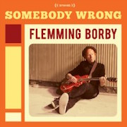 Review: Flemming Borby - Somebody Wrong