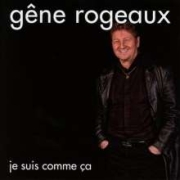 Review: Gêne Rogeaux - Je suis comme ça