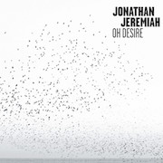 Jonathan Jeremiah: Oh Desire