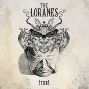 The Loranes: Trust