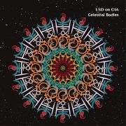 LSD On CIA: Celestial Bodies