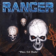 Ranger: Where Evil Dwells