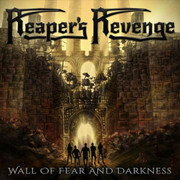 Review: Reaper's Revenge - Wall Of Fear And Darkness