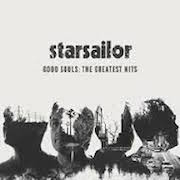 Starsailor: Good Souls: The Greatest Hits