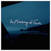 Review: The Anatomy Of Frank - North America