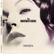 The Birdwatchers: Pretentia