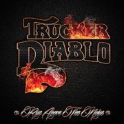 Trucker Diablo: Rise Above The Noise