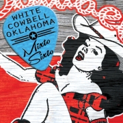 Review: White Cowbell Oklahoma - Mixto Sixto