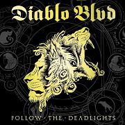 Diablo Blvd.: Follow The Deadlights