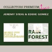 Review: Jeremy Steig & Eddie Gomez - Music For Flute & Double Bass/Rain Forest