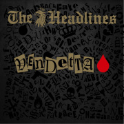The Headlines: Vendetta