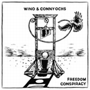 Review: Wino & Conny Ochs - Freedom Conspiracy