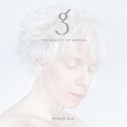 The Beauty Of Gemina: Minor Sun