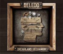 DVD/Blu-ray-Review: Beledo - Dreamland Mechanism
