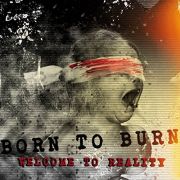 DVD/Blu-ray-Review: Born To Burn - Welcome To Reality