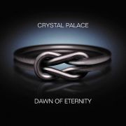 Crystal Palace: Dawn Of Eternity