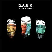 Review: D.A.R.K. - Science Agrees