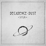 Decadence Dust: S.T.R.N.