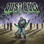 DVD/Blu-ray-Review: Dust Bolt - Mass Confusion